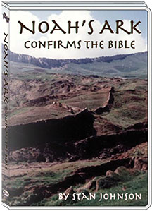 NOAH'S ARK CONFIRMS THE BIBLE - STAN JOHNSON